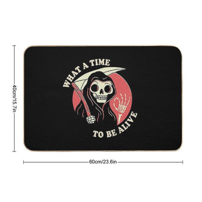 What A Time To Be Alive Bath Mat