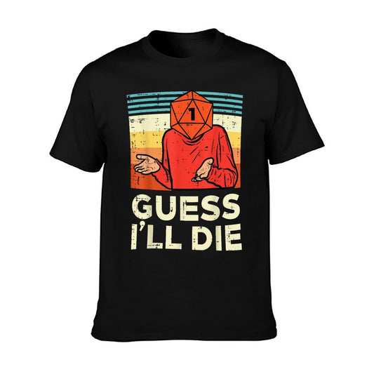 Rpg Gamer 1 Guess Ill Die Retro Men Boys Kids Youth T-Shirt