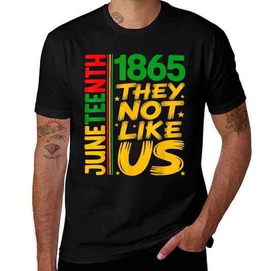 They Dont Like Us Juneteenth 1865 Pride Black History Tee  Ribbed Collar T-Shirt