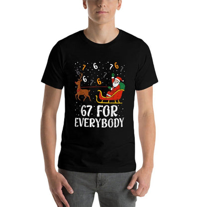 67 for Everybody 67 Christmas Funny Xmas Women Santa  Durable T-Shirt