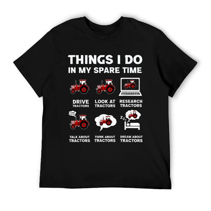 Funny Tractors Lover 6 Things I Do In My Spare Time Tractor T-Shirt