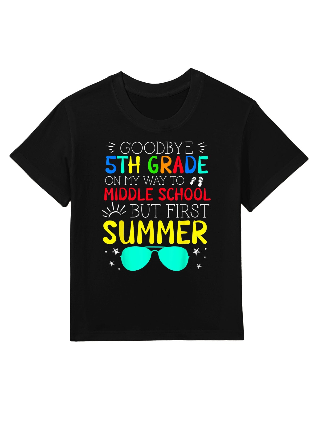 Goodbye 5th Grade Graduation To Middle School First Summer Kids T-Shirt