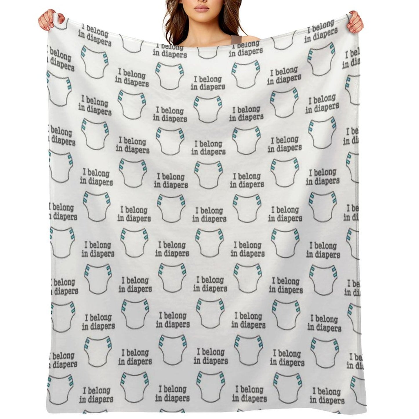 I Belong in Diapers Throw Blanket