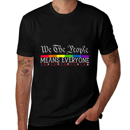 We The People Means Everyone US Constitution LGBT Pride  Polyester Blend T-Shirt