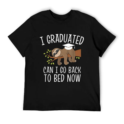 Cool Graduation Shirts I Graduated Can I Go Back To Bed Now T-Shirt