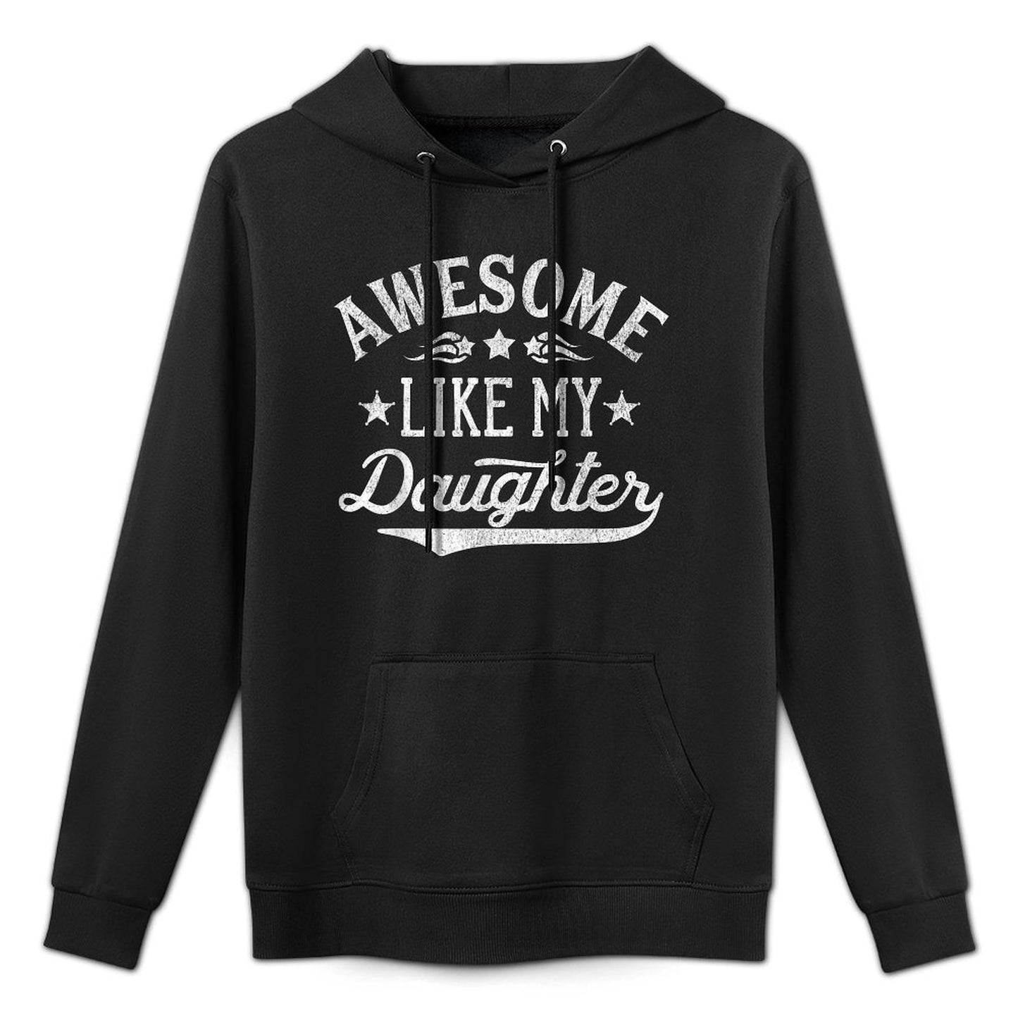 Awesome Like My Daughter Dad Gifts Men Funny Fathers Day Dad Unisex Design Hoodie