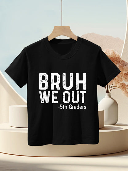 Bruh We Out 5th Graders Fifth Grade Graduation Kids T-Shirt