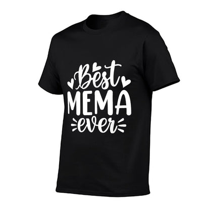 Best Mema Ever Funny Mother&#39;s Day Grandma T-Shirt
