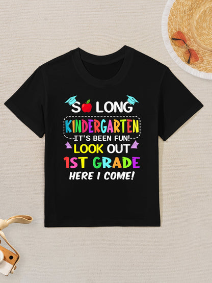So Long Kindergarten 1st Grade Here I Come Graduation Kids T-Shirt