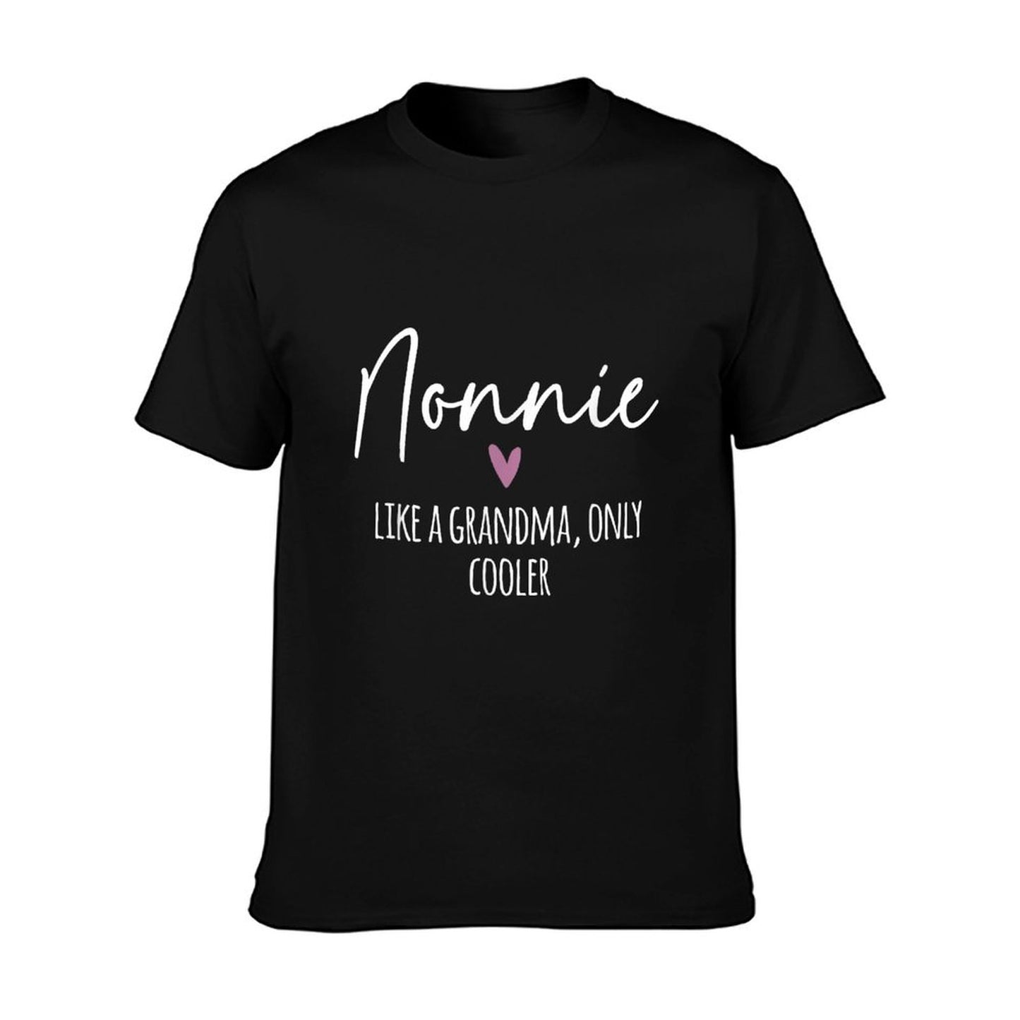 Nonnie Like A Grandma Only Cooler Heart Mother&#39;s Day Nonnie T-Shirt