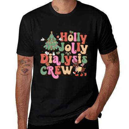 Holly N Jolly Dialysis Crew Merry Christmas  Fade-proof Color T-Shirt