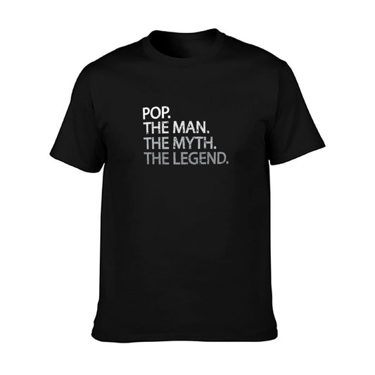 Cool Father, Dad & Grandpa - Pop The Man The Myths T-Shirt