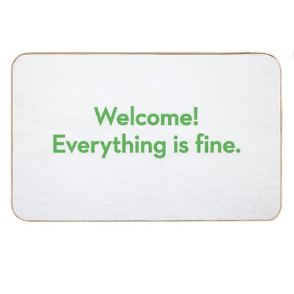 Welcome! Everything Is Fine - The Good Place Bath Mat