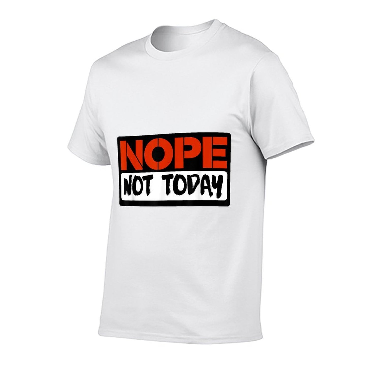 Nope Not Today  Heathered Texture T-Shirt
