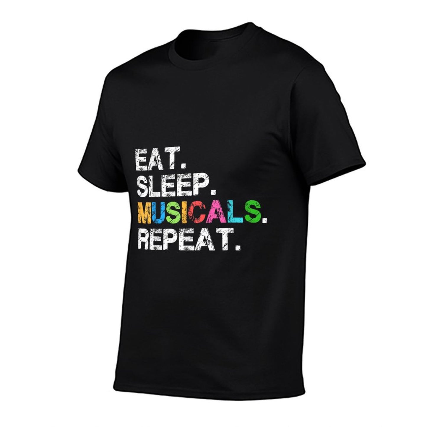 Musicals Tshirt - Funny Theatre Life Drama Theater Tee T-Shirt