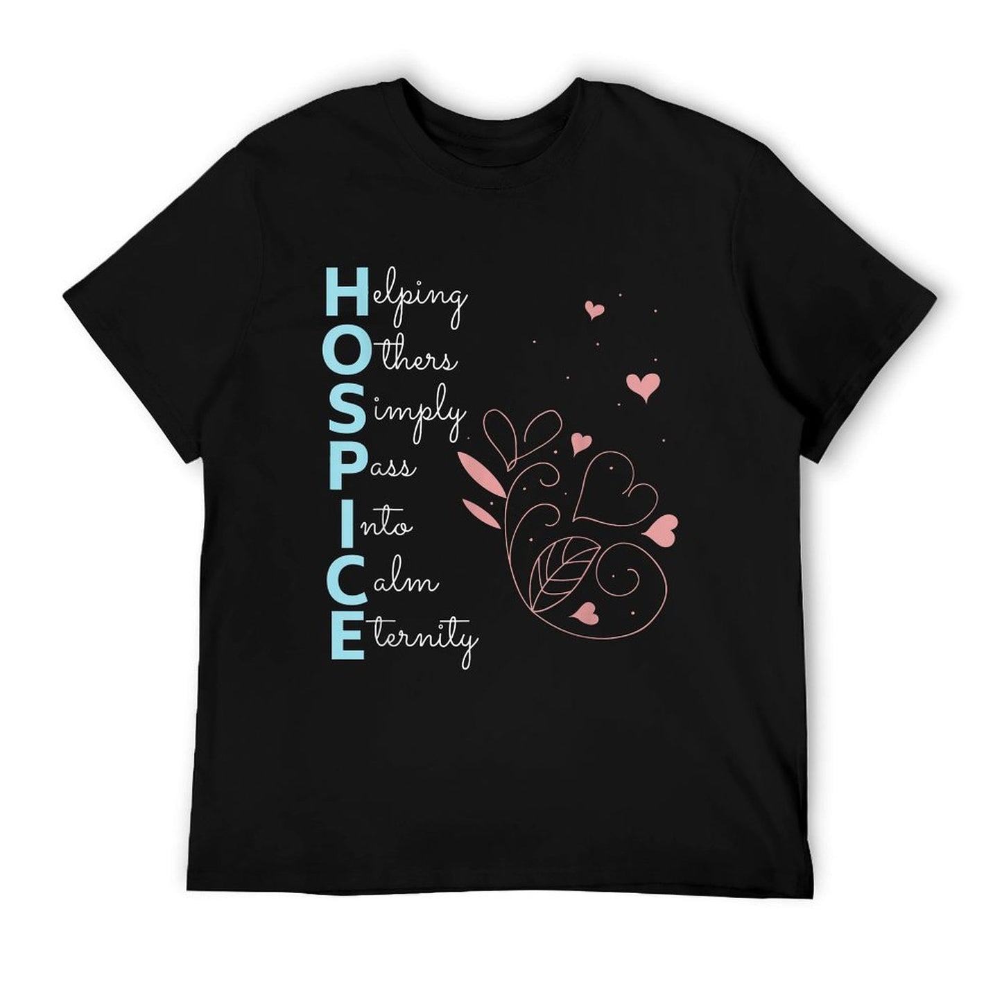 Hospice Nurse T Shirt End of Life Terminal Care Gift T-Shirt