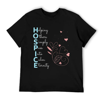 Hospice Nurse T Shirt End of Life Terminal Care Gift T-Shirt