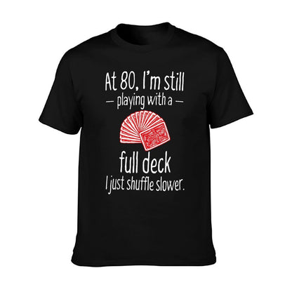 Funny 80th Birthday Gift 80 Year Old Cards T-Shirt