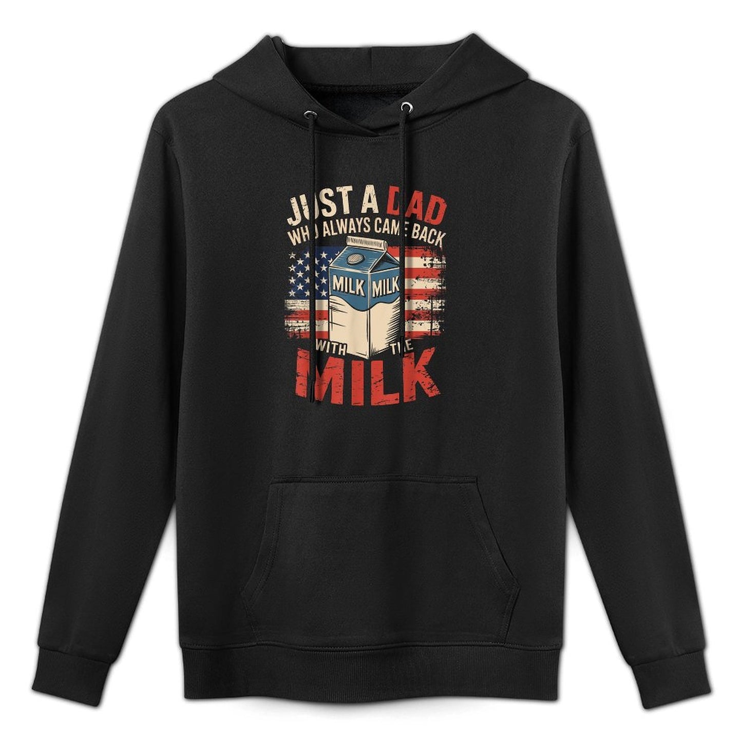 Just A Dad Who Always Came Back with The Milk Fathers Day Colorfast Hoodie