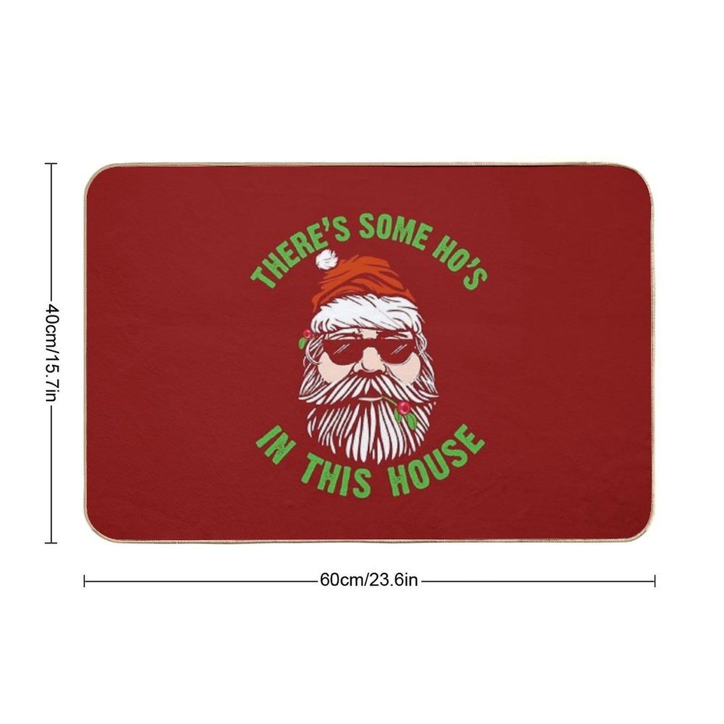 There's Some Ho's In This House Inappropriate Christmas Naughty Santa Funny Gifts Bath Mat