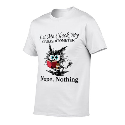 Let Me Check My Giveashitometer Nope Nothing Black Cat  High-quality Stitching T-Shirt