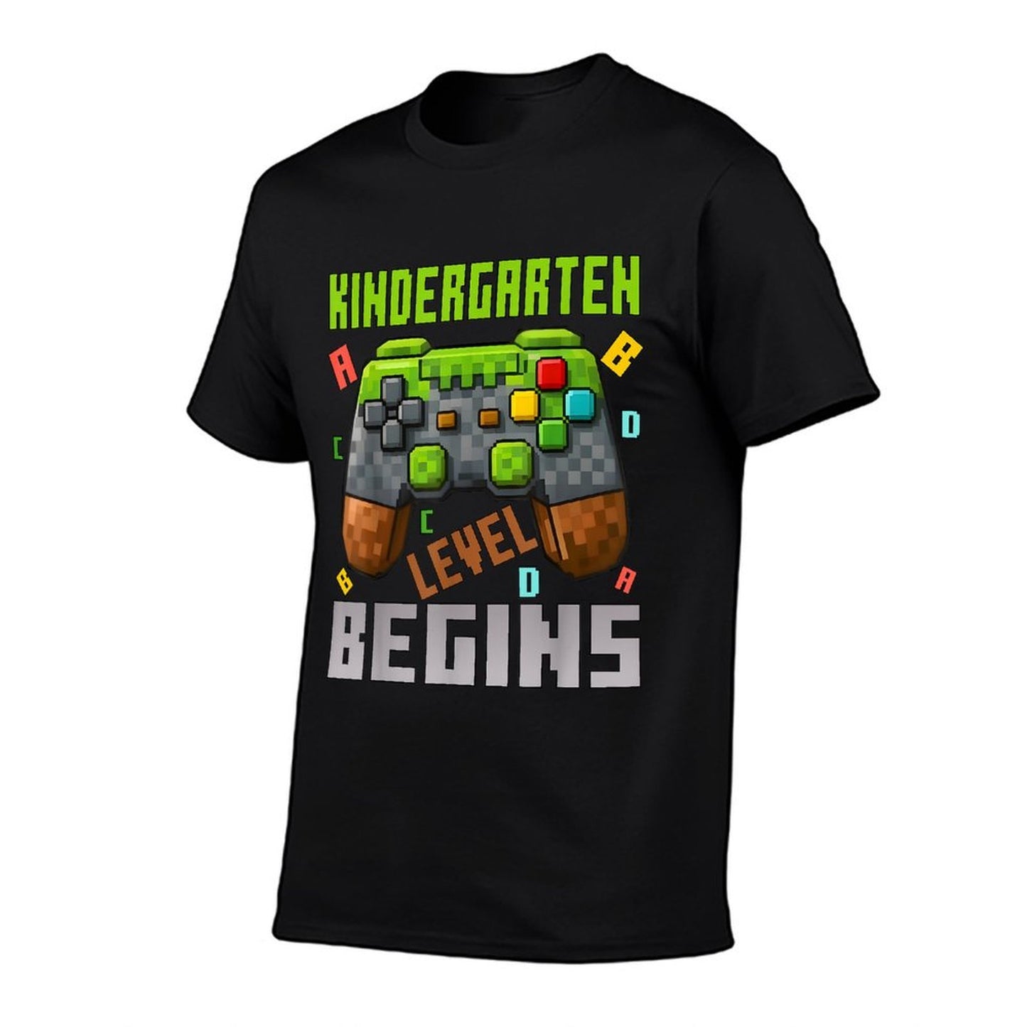 Kindergarten Level Begins First Day Of Kindergarten Gaming  Fade-proof Color T-Shirt
