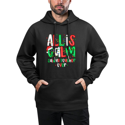All Calm Said No Teacher Funny Teacher Christmas Lights Moisture-Wicking Hoodie