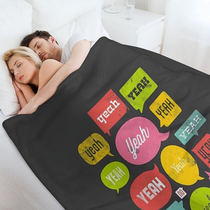 The Yeah, Yeah, Yeah Shirt Throw Blanket