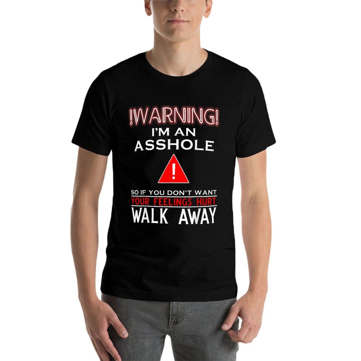 Warning I'm An Asshole So If You Don't Want Your Feelings  Trendy Pattern T-Shirt