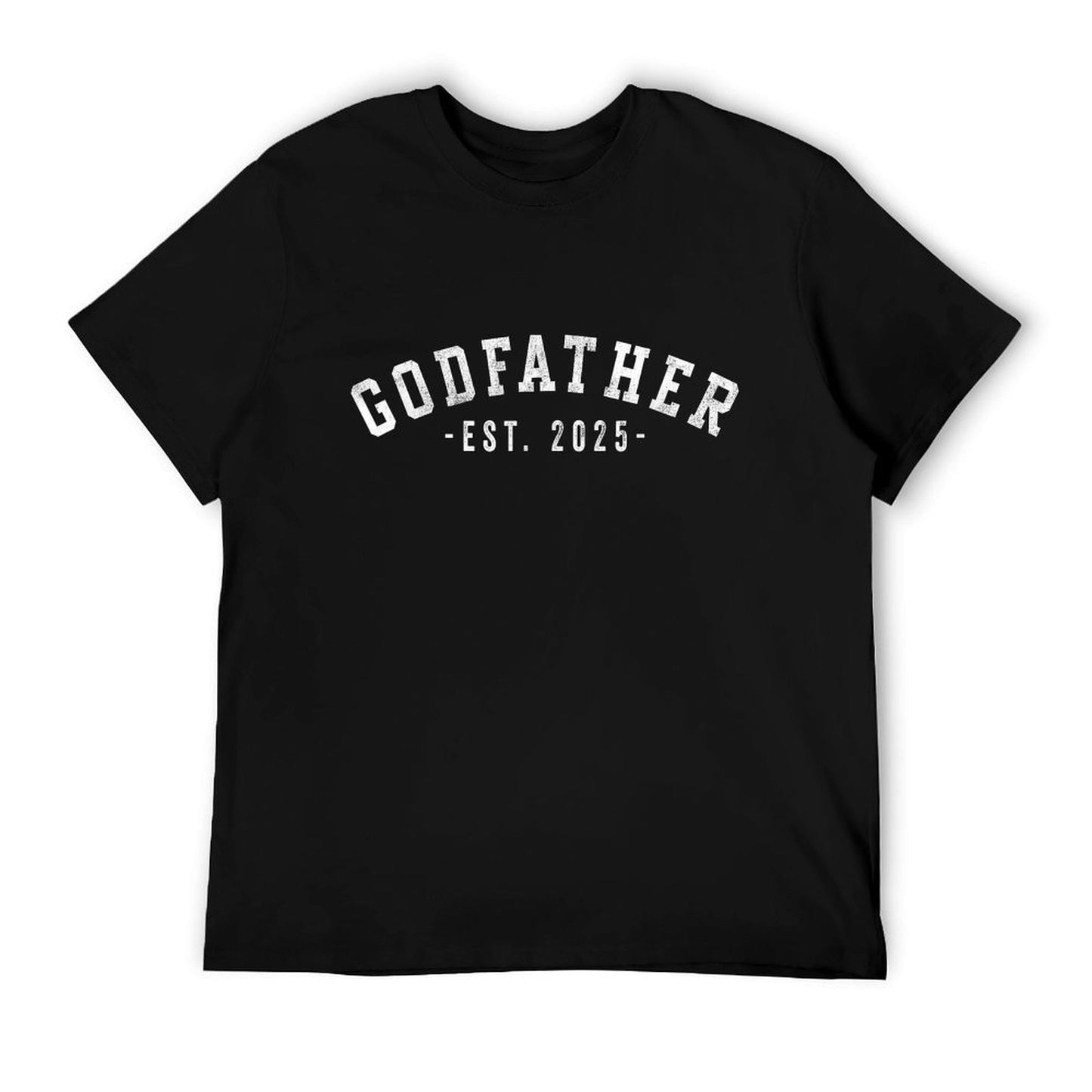 Godfather 2025 Godfather To Be Gifts Classic Bold Font T-Shirt
