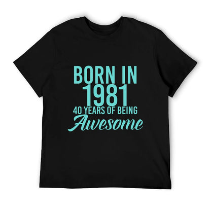 Born In 1981 40th Birthday Gift For Men And Women  Easy-care T-Shirt