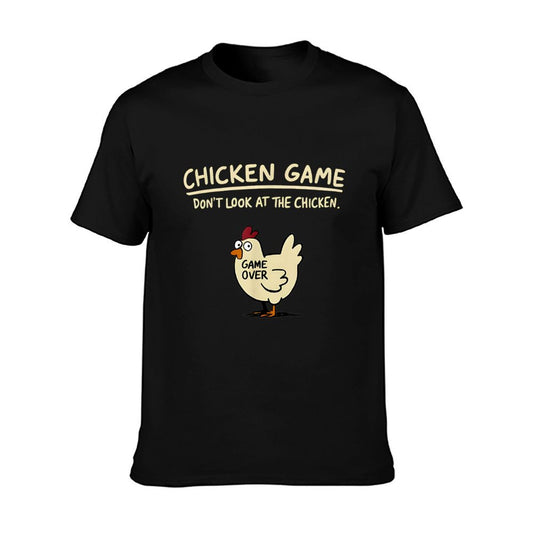 Chicken Game Don't Look At The Chicken Funny Chicken  Fade-proof Color T-Shirt