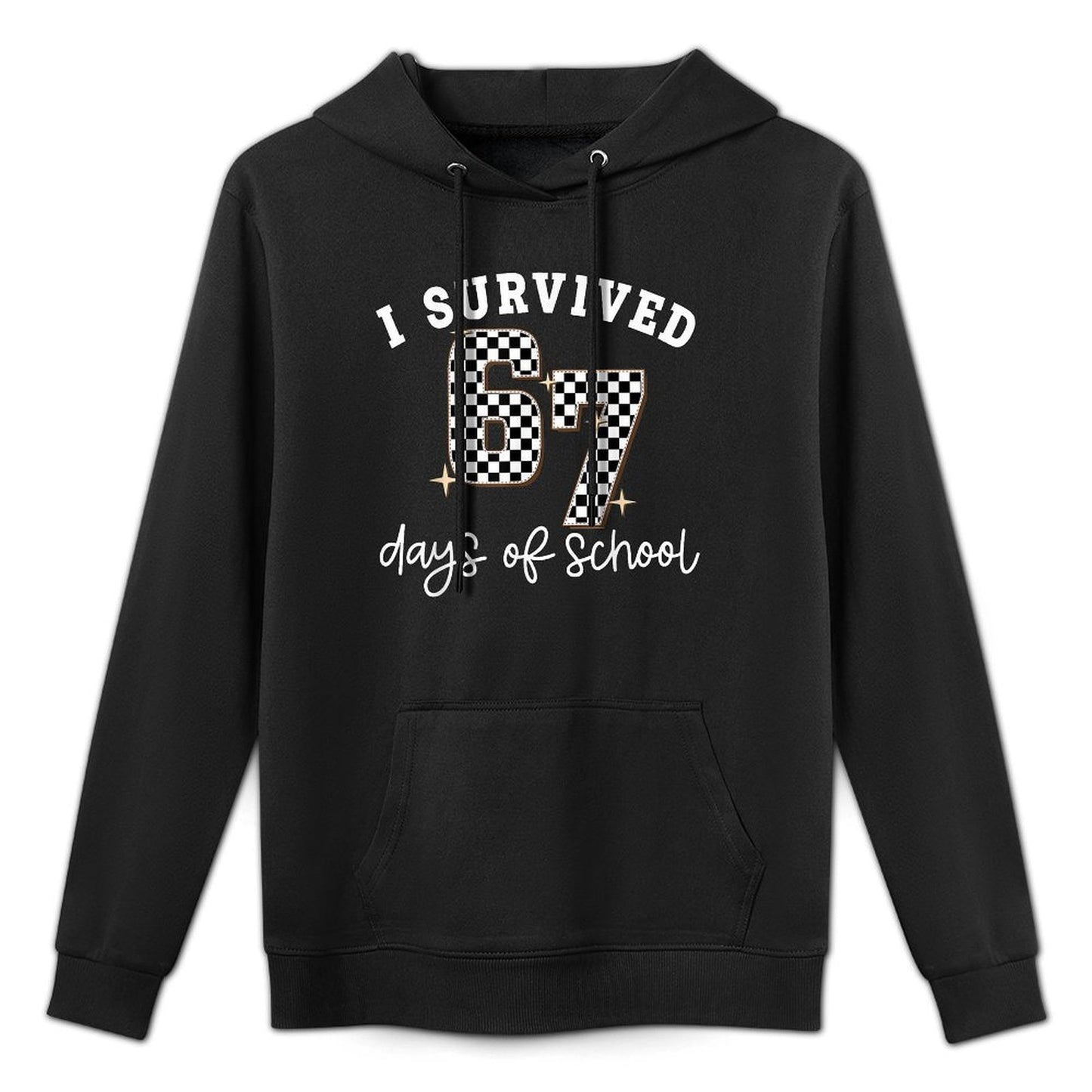 I Survived 67 Days of School Funny 67 Teachers Students Meme All-Day Comfort Hoodie