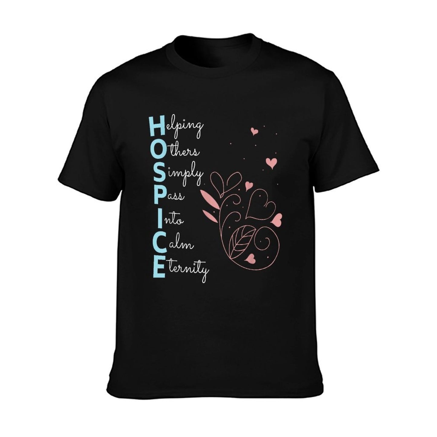 Hospice Nurse T Shirt End of Life Terminal Care Gift T-Shirt
