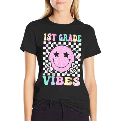 1st Grade Vibes First Day of School 1st Grade First Grade  Quick-drying T-Shirt