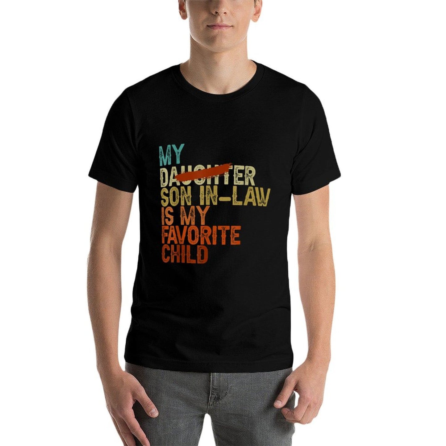My Son In Law Is My Favorite Child Funny - Replaced Daughter  Lightweight T-Shirt