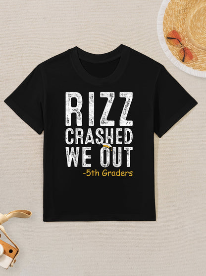 Rizz Crashed We Out 5th Grade Graduation Gifts Fifth Graders Kids T-Shirt