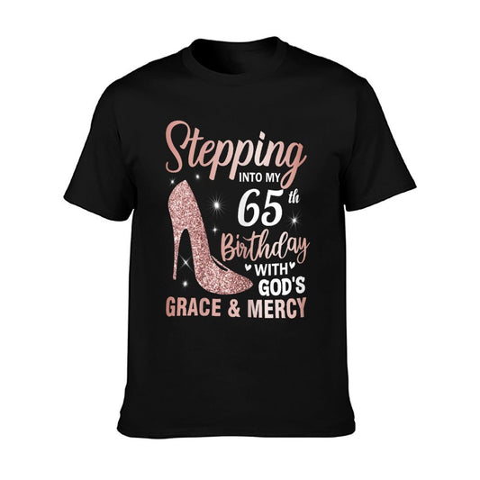 Stepping Into My 65th Birthday Shirt Women 65 Year Old Bday T-Shirt