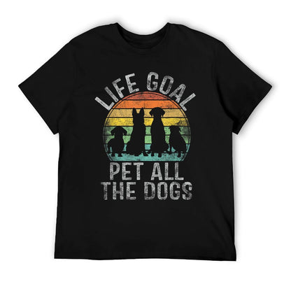 Life Goal Pet All The Dogs Shirt For Women Kids Funny Dog T-Shirt