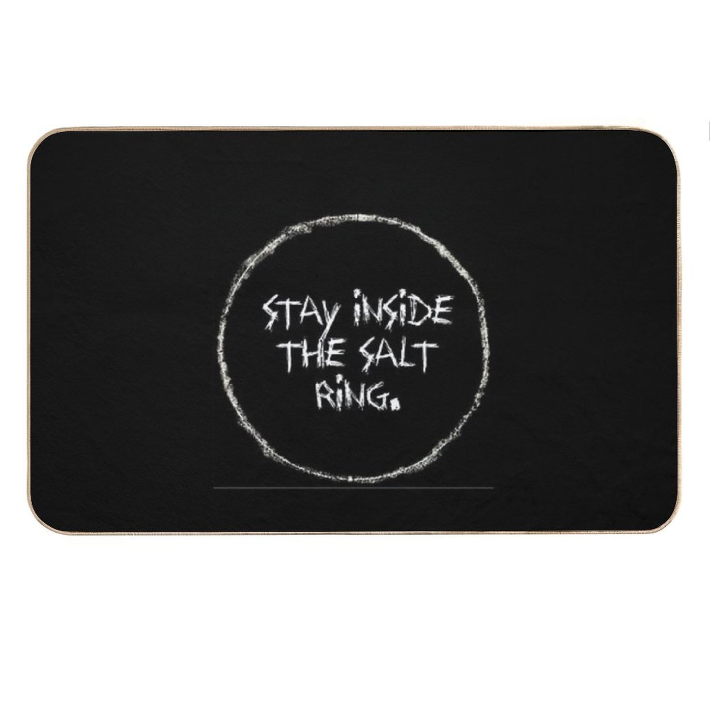 Stay Inside The Salt Ring  Supernatural™ Bath Mat