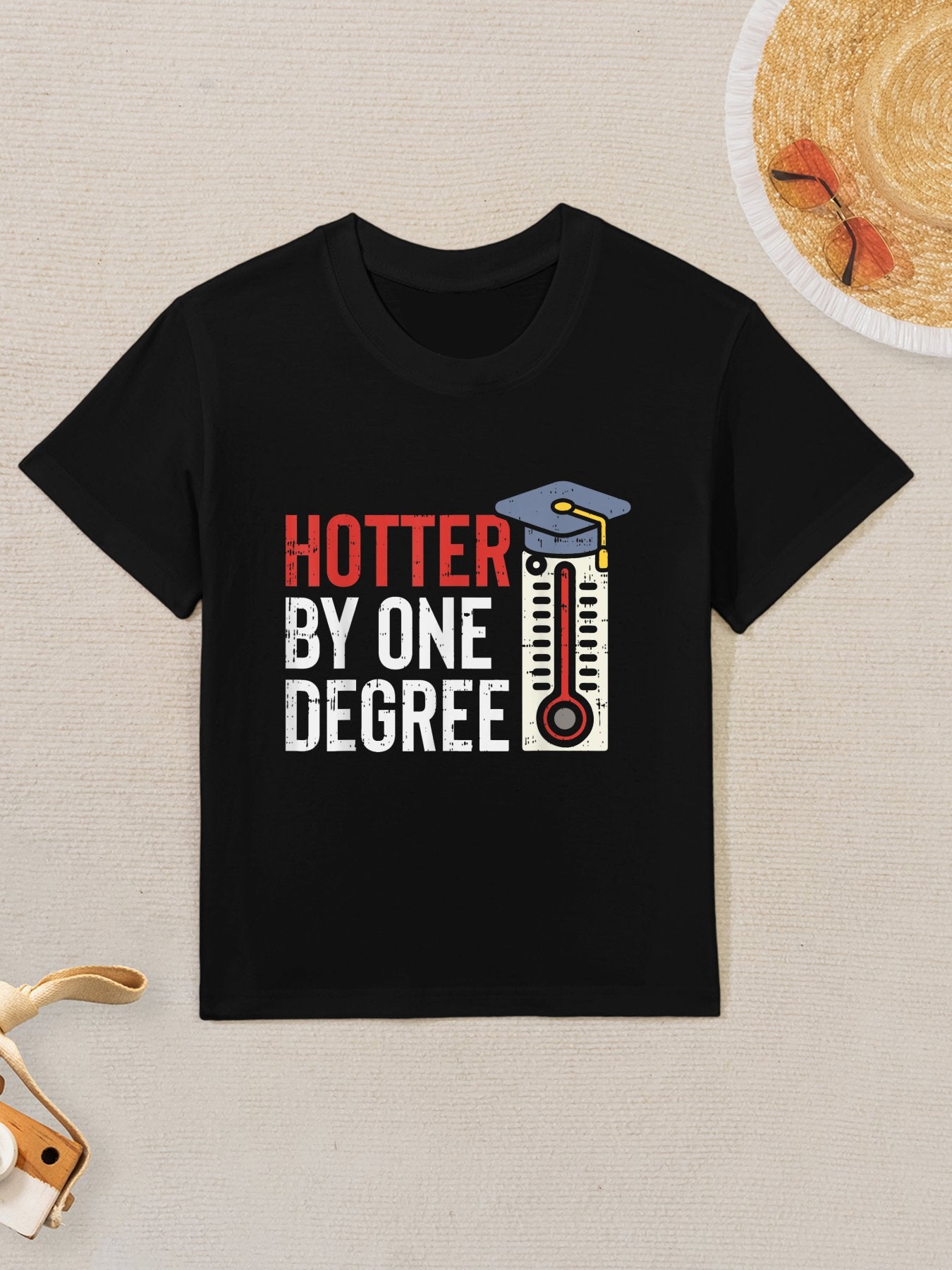 Hotter By One Degree Funny Phd MBA College Graduation Kids T-Shirt