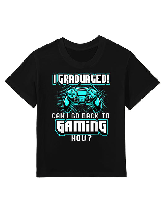 I Graduated Can I Go Back To Gaming Now - Graduation Class Kids T-Shirt