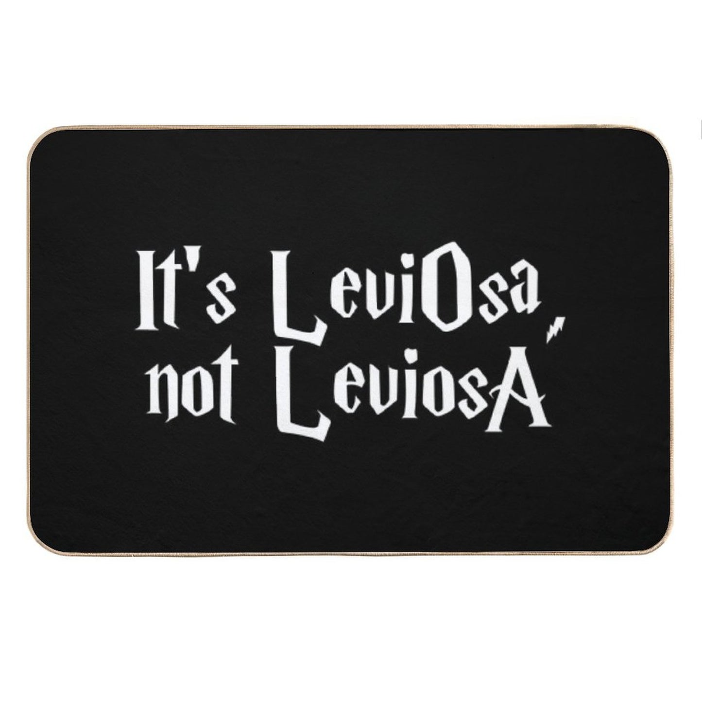 Is LeviOsa, Not LeviosA Bath Mat