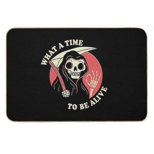 What A Time To Be Alive Bath Mat