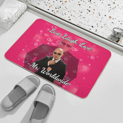 Mr Worldwide Live. Laugh. Love. Bath Mat