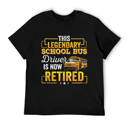 School Bus Driver Retired Gift Men Women Funny T-Shirt