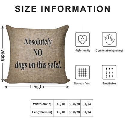 No Dogs on Sofa Soft Home Decor Throw Pillow