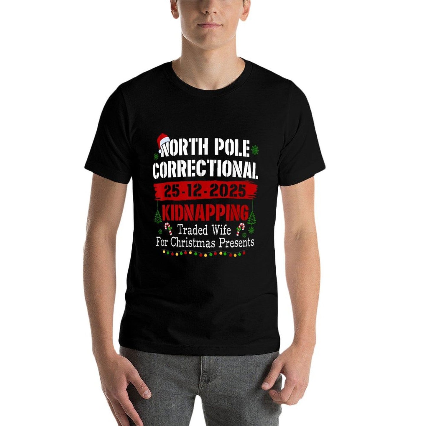 North Pole Correctional Kidnapping Traded Wife Christmas  Ribbed Collar T-Shirt