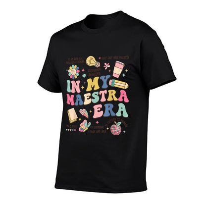 In My Maestra Era Spanish Bilingual Teacher First Day T-Shirt
