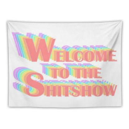 Welcome to The Shitshow Popart Text Tapestry